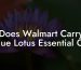 Does Walmart Carry Blue Lotus Essential Oil